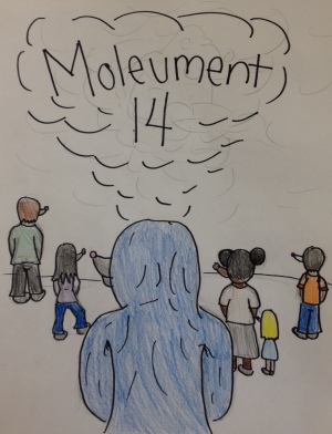 "Moleument 14", a mole pun off of the One Book One School novel "Monument 14"